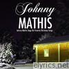 Christmas Feelings With Johnny Mathis (Johnny Mathis Sings His Favorite Christmas Songs)