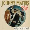 Johnny Mathis - Olé