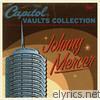 Johnny Mercer - The Capitol Vaults Collection