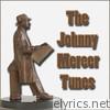 Johnny Mercer - The Johnny Mercer Tunes