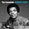 The Essential Johnny Nash
