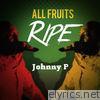 All Fruits Ripe