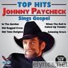 Top Hits: Johnny Paycheck - Sings Gospel - EP