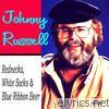 Johnny Russell - Rednecks, White Socks & Blue Ribbon Beer