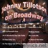 Johnny Tillotson on Broadway