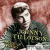 Johnny Tillotson - American Legend: Johnny Tillotson