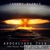 Apocalypse Then (The Rocket Recordings 1978 - 1982)