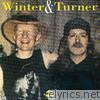 Johnny Winter & Uncle John Turner