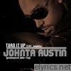 Johnta Austin - Turn It Up (feat. Jadakiss) - Single