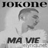 Jokone - Ma vie, vol. 1