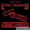 Jolly Rogers - Loose Cannons (Remixed)