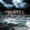 Pirates Evermore