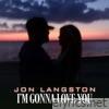 I'm Gonna Love You - Single