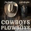 Jon Pardi & Luke Bryan - Cowboys and Plowboys - Single
