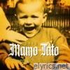 Mamo Tato - Single