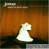 Jonas - Sorry, I' M Sorry, Sorry
