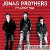 Jonas Brothers - It's About Time