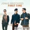 Jonas Brothers - First Time - Single