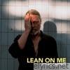 Lean on Me - Single