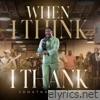 When I Think (I Thank) [Live] [Radio Edit] - Single