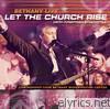 Jonathan Stockstill - Bethany Live: Let the Church Rise