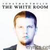 Jonathan Thulin - The White Room