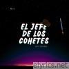 El Jefe de los Cohetes - Single