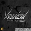 Jonna Fraser - Vervelend (feat. Sevn Alias & Murda) - Single