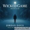 WICKED GAME (WINTER) [feat. Keith Hanson] - Single