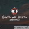Jordan Rager - Habits and Hearts - EP