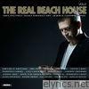 The Real Beach House, Vol. 2 (Selected and Mixed By Jordi Carreras)