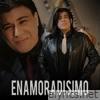 Enamoradisimo - Single