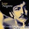 Jorge Negrete 20 Grandes Éxitos