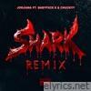 Shark (Remix) [feat. Babyfxce E & Chuckyy] - Single