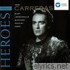 Opera Heroes: Jose Carreras