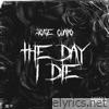 The Day I Die - Single