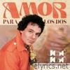 Amor para los Dos - EP
