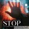 Stop (feat. Alejandro Pernia) - Single