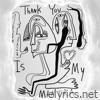 Thank You Is My Mantra - Single