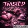 Twisted - Single
