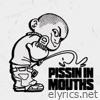 Pissin In Mouths - Single