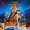 Finding ‘Ohana (Music from the Netflix Film)