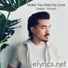 Make You Feel My Love - Single