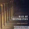 Mass of Restoration (Live)