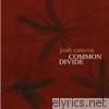 Josh Canova - Common Divide