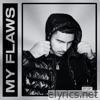 My Flaws - Single
