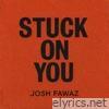 Stuck on You - Single