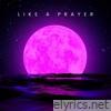 Like a Prayer - Single