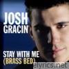 Stay With Me (Brass Bed) [Single]