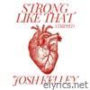 Strong Like That (Stripped) - Single